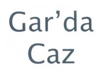 gar'da caz