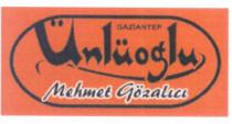gaziantep ünlüoğlu mehmet gözalıcı