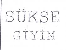 sükse giyim