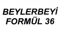 beylerbeyi formül 36