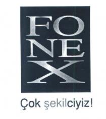 fonex çok şekilciyiz!