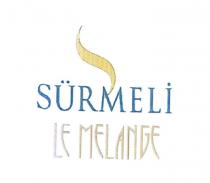 sürmeli le melange şekil