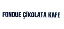fondue çikolata kafe
