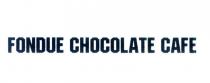 fondue chocolate cafe
