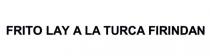frito lay a la turca fırından