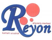 reyon alışveriş merkezi kaliteli ucuzluk şekil