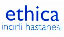 ethica incirli hastanesi