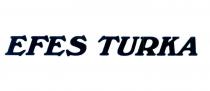 efes turka
