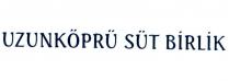 uzunköprü süt birlik