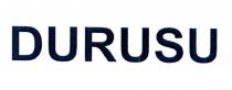 durusu