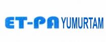 et-pa yumurtam