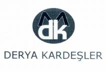 derya kardeşler dkm