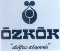 özkök doğru alışveriş
