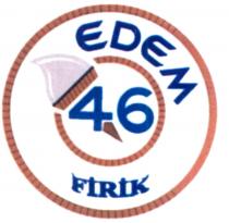edem 46 firik şekil