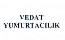 vedat yumurtacılık