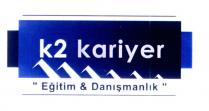 k2 kariyer eğitim&danışmanlık