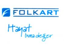 folkart hayat buna değer