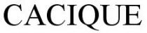 cacique
