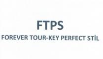 ftps forever tour-key perfect stil