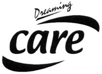care dreaming