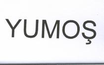yumoş