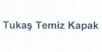 tukaş temiz kapak