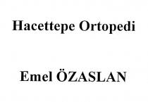 hacettepe ortopedi emel özaslan