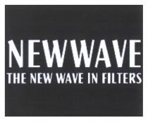 newwave the new wave in filters