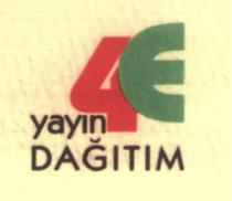 4e yayın dağıtım şekil