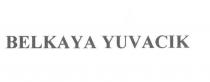 belkaya yuvacık