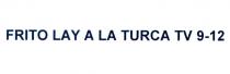 frito lay a la turca tv 9-12