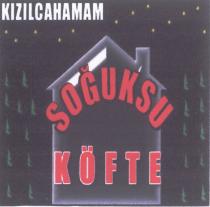kızılcahamam soğuksu köfte
