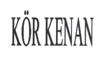 kör kenan