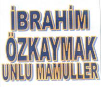 ibrahim özkaymak unlu mamuller