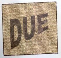 due