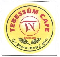 tn tebessüm cafe bir tebessüm herşeyi anlatır