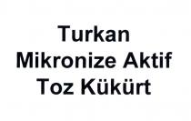 turkan mikronize aktif toz kükürt
