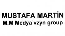 mustafa martin m.m medya vzyn group