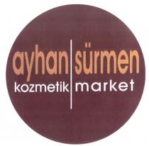 ayhan sürmen kozmetik market
