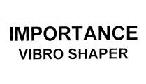 importance vibro shaper