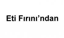 eti fırını'ndan