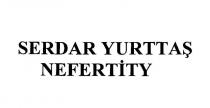 serdar yurttaş nefertity