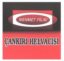 mehmet pilav çankırı helvacısı