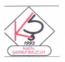 kş 1993 kalite şerefimizdir