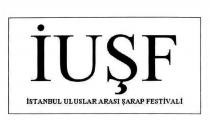 iuşf istanbul uluslararası şarap festivali