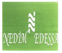 nedim edessa