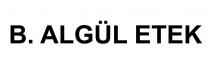 b. algül etek