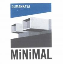 minimal dumankaya