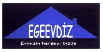 egeevdiz evinizin herşeyi bizde