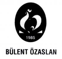 bülent özaslan 1985
